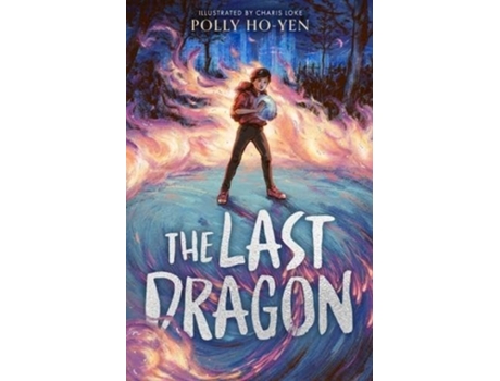 Livro The Last Dragon de Polly Ho-Yen (Inglês)