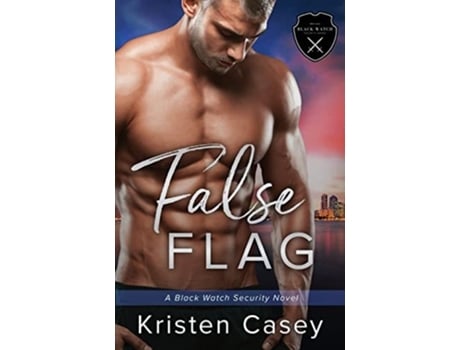 Livro False Flag De Kristen Casey (inglês)