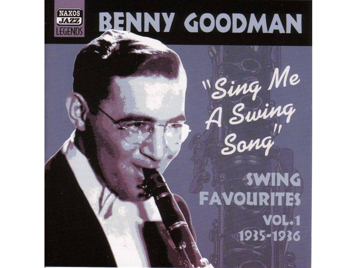 CD Benny Goodman - Sing Me A Swing Song - Swing Favourites Vol.1 1935 - 1936