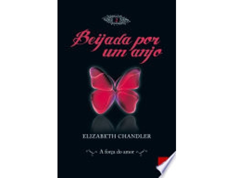 Livro Beijada por um Anjo 2 de Elizabeth Chandler (Português do Brasil)