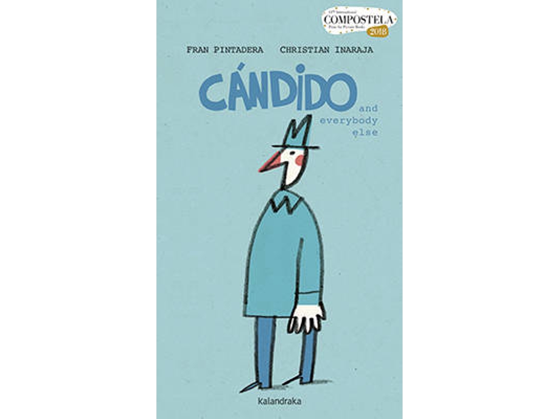 Livro Candido And Everybody Else de Christian Inaraja e Fran Pintadera (Inglês)