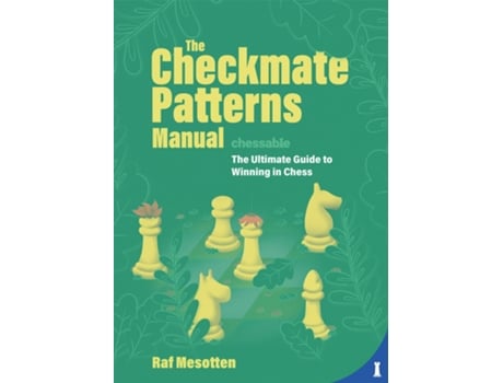 Livro Checkmate Patterns Manual de Raf Mesotten (Inglês - Capa Dura)
