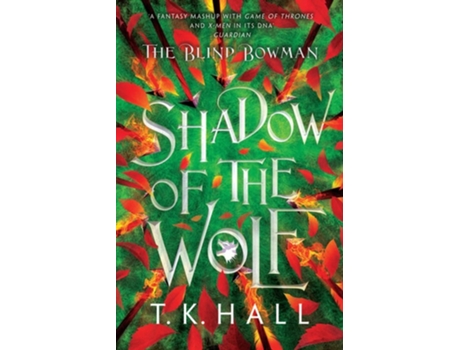 Livro The Blind Bowman 1 Shadow of the Wolf de T K Hall (Inglês)