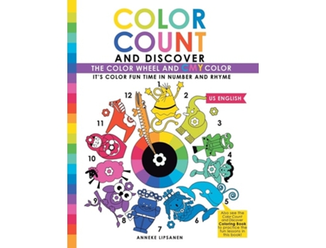 Livro Color Count And Discover The Color Wheel And Cmy Color De Anneke Lipsanen (inglês)