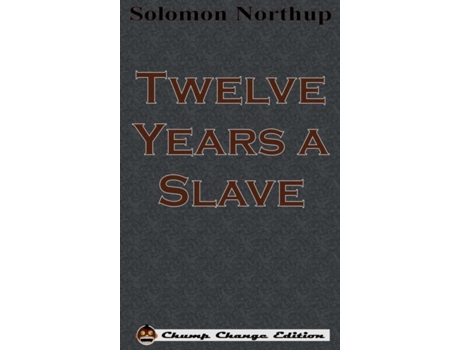Livro Twelve Years A Slave De Northup, Solomon Et Al. (inglês)