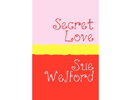 Livro Secret Love Large Print de Sue Welford (Inglês)