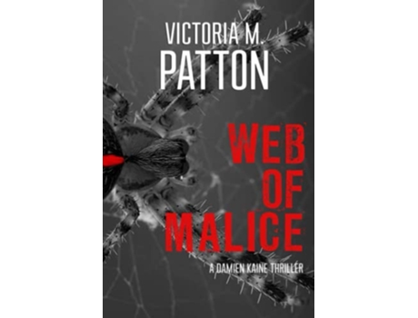 Livro Web Of Malice Bound By Misery de Victoria M Patton (Inglês)