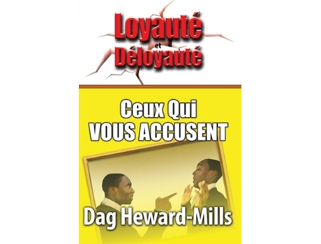 Livro Ceux Qui Vous Accusent De Dag Heward-mills (francês)