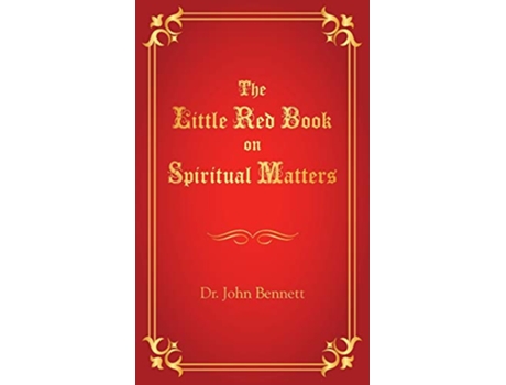 Livro The Little Red Book on Spiritual Matters de John Bennett (Inglês)