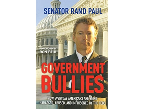 Livro Government Bullies de Rand Paul (Inglês)
