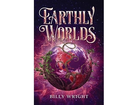 Livro Earthly Worlds de Billy Wright (Inglês)