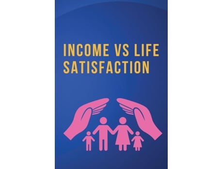 Livro Income vs. Life Satisfaction de Rajiv dikshit (Inglês)