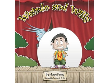 Livro Weirdo and Willy de Marcy Pusey (Inglês - Capa Dura)