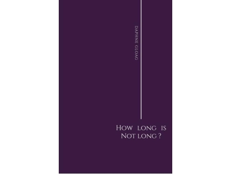 Livro How Long is Not Long? de Daphne Gloag (Inglês)