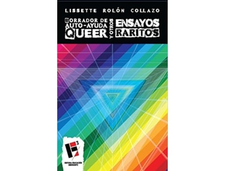 Livro Borrador de autoayuda queer y otros ensayos raritos de Lissette Rolón Collazo (Espanhol)