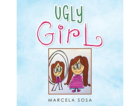 Livro Ugly Girl de Marcela Sosa (Inglês)