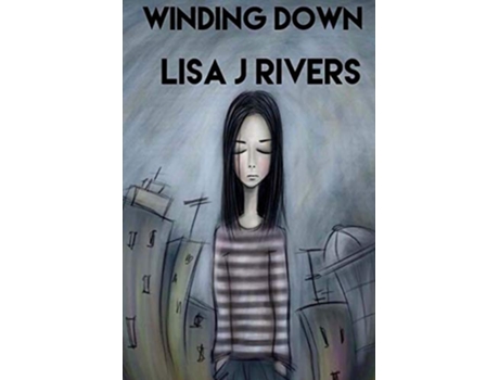Livro Winding Down de Lisa J Rivers (Inglês)