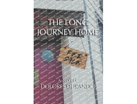 Livro The Long Journey Home de Dolores Durando (Inglês)