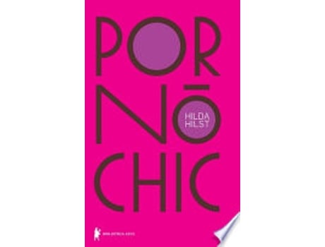Livro Pornô Chic Edição Luxo de Hilda Hilst (Português do Brasil)