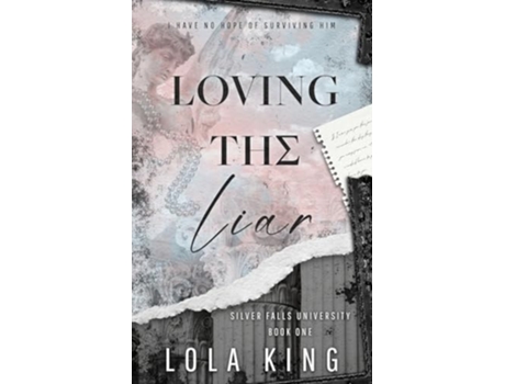 Livro Loving The Liar de Lola King (Inglês)