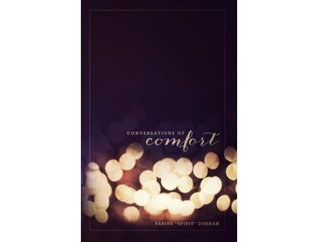 Livro Conversations of Comfort Sarita Durham (Inglês)