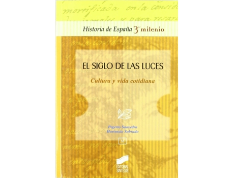 Livro Siglo De Las Luces. Cultura Y Vida Cotidiana de Vários Autores (Espanhol)