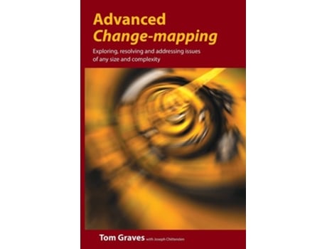 Livro Advanced Change Mapping De Tom Graves E Joseph Chittenden (inglês)