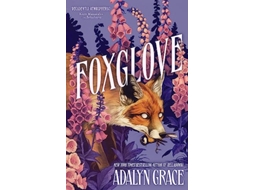 Livro Foxglove de Grace e Adalyn (Inglês)