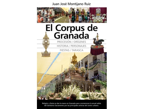 Livro El Corpus De Granada de Juan José Montijano Ruíz (Espanhol)