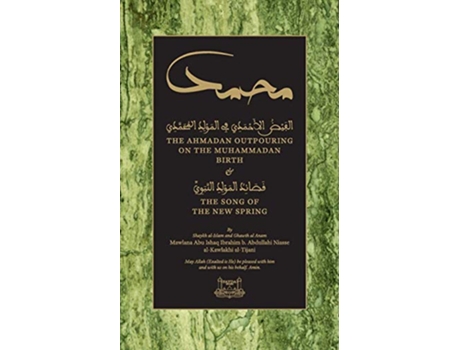 Livro The Ahmadan Outpouring on the Muhammadan Birth The Song of the New Spring de Shaykh Ibrahim Niasse (Inglês)