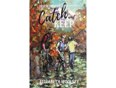 Livro Catch and Keep Horse Doctor Adventures de Elizabeth Woolsey (Inglês)
