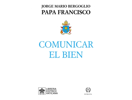 Livro Comunicar El Bien de Papa Francisco (Espanhol)