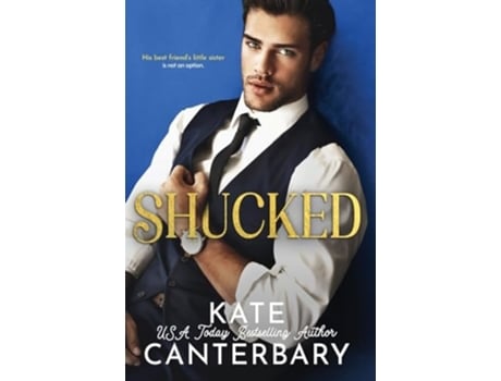 Livro Shucked de Kate Canterbary (Inglês)