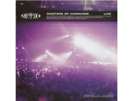 Cd Masters Of Hardcore Live - Recorded Live >> 2332002 - Beursgebouw Eindhoven Masters Of Hardcore
