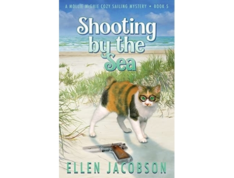 Livro Shooting By The Sea De Ellen Jacobson (inglês)