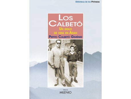 Livro Los Calbetó: Un Siglo De Vida En Arán