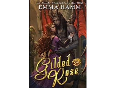 Livro Gilded Rose 1 The Celestials de Emma Hamm (Inglês)