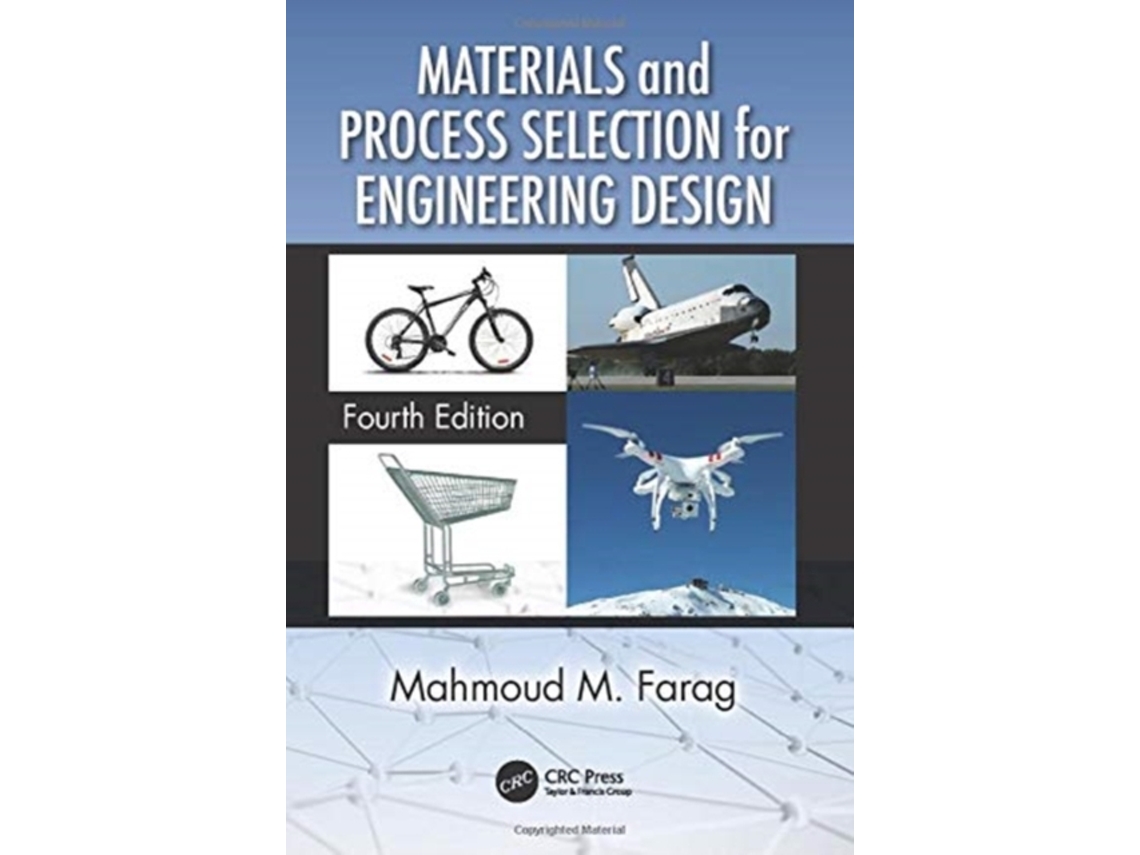 Livro Materials and Process Selection for Engineering Design de Mahmoud M Farag (Inglês)