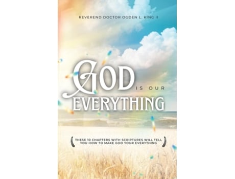 Livro God Is Our Everything de REV Dr Ogden King (Inglês)