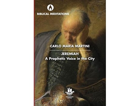Livro Jeremiah A Prophetic Voice In The City De Carlo Maria Martini (inglês)