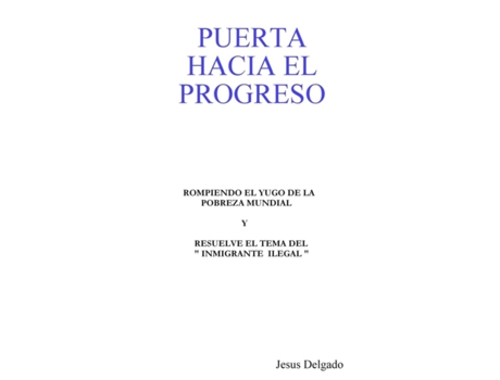 Livro PUERTA HACIA EL PROGRESO Jesus Delgado (Inglês)