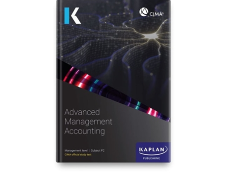 Livro P2 ADVANCED MANAGEMENT ACCOUNTING - STUDY TEXT de KAPLAN (Inglês)