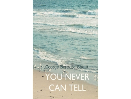 Livro You Never Can Tell De George Bernard Shaw (inglês)