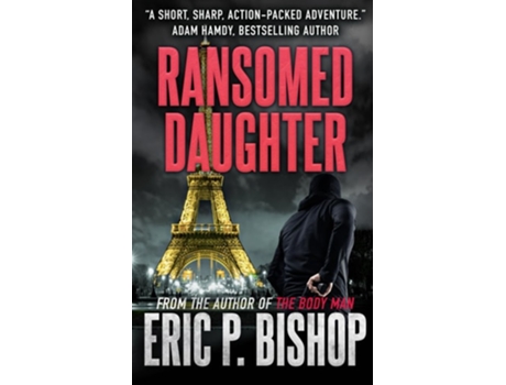 Livro Ransomed Daughter A Troy Evans Novella de Eric P Bishop (Inglês)