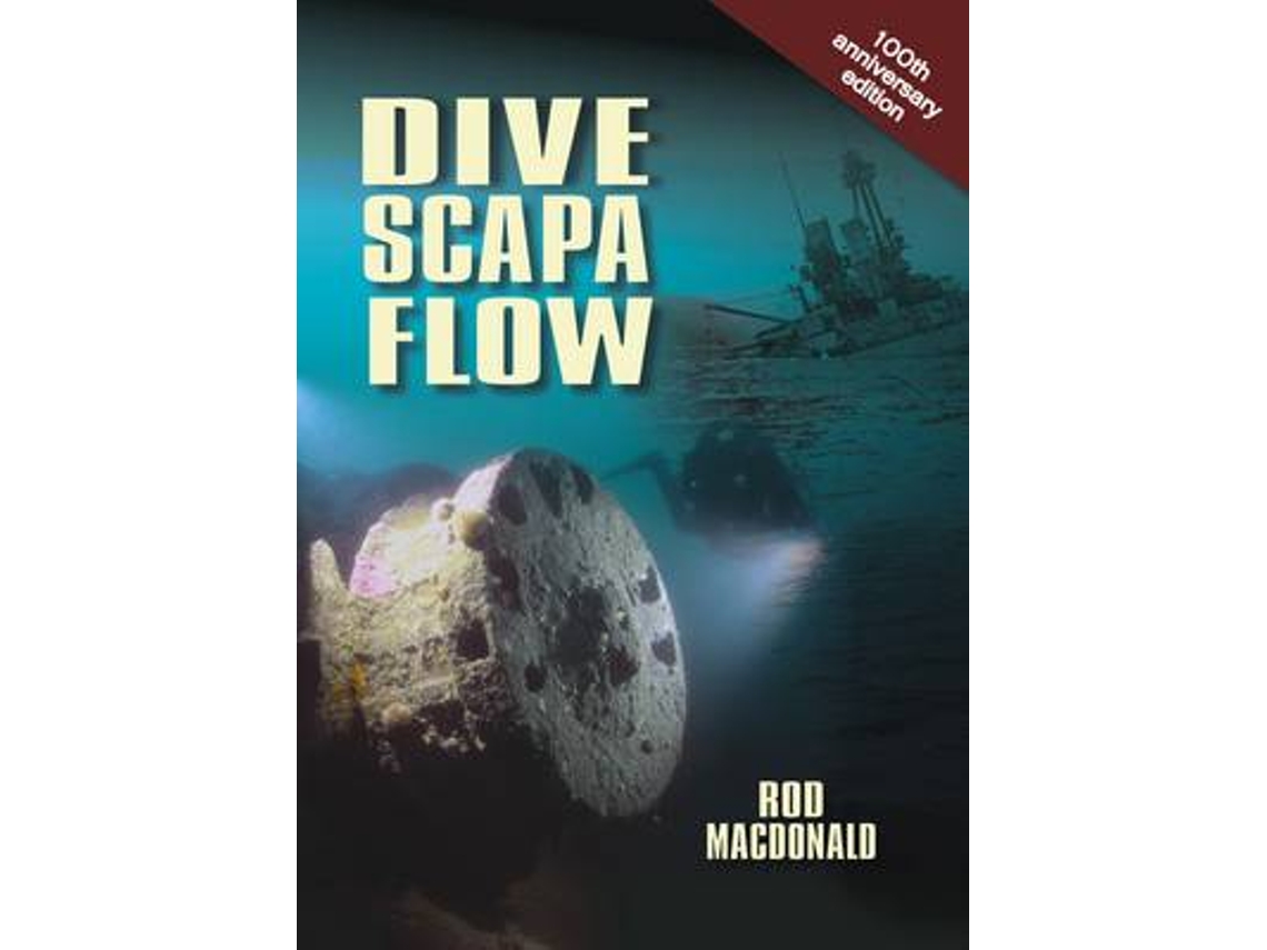 Livro Dive Scapa Flow de Rod Macdonald (Inglês)