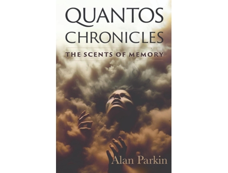Livro Quantos Chronicles The Scents of Memory de Alan Parkin (Inglês)