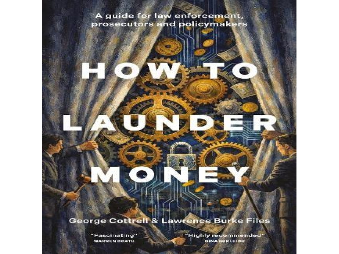 Livro How to Launder Money de Lawrence Burke Files (Inglês)