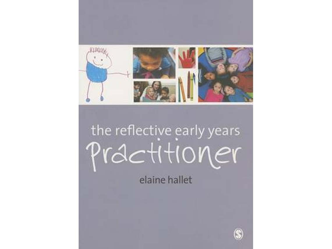 Livro The Reflective Early Years Practitioner de Elaine Hallet (Inglês)