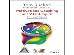 Livro Motivations-Coaching mit V.I.E.L Spirit de Thomas R&Uuml e Ckerl (Alemão)