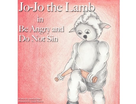 Livro Jo-jo The Lamb Be Angry And Do Not Sin De Jonathan Bates (inglês)